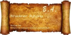 Bruckner Ajtony névjegykártya